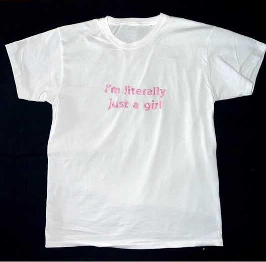 Embroidered 'I'm just a girl' Tee